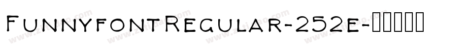 FunnyfontRegular-252e字体转换