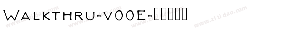 Walkthru-v00E字体转换