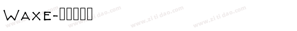 Waxe字体转换
