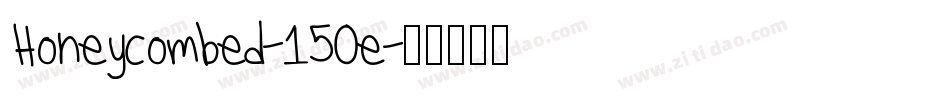 Honeycombed-150e字体转换