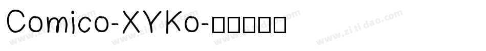 Comico-XYKo字体转换