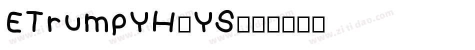 ETrumpYH_YS字体转换