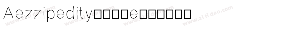 Aezzipedity-216e字体转换