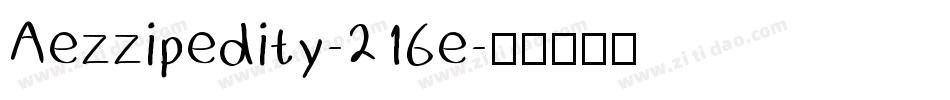 Aezzipedity-216e字体转换