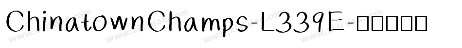 ChinatownChamps-L339E字体转换