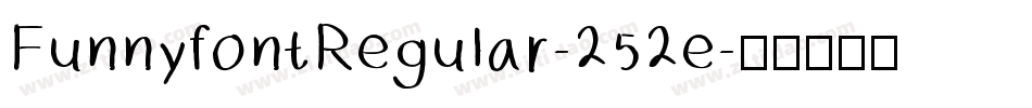 FunnyfontRegular-252e字体转换