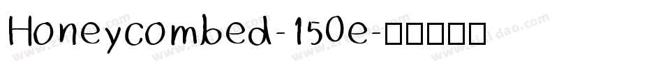 Honeycombed-150e字体转换