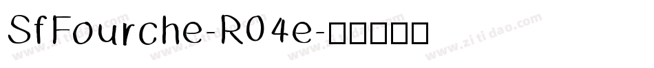 SfFourche-R04e字体转换