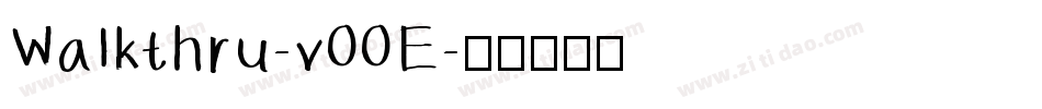 Walkthru-v00E字体转换