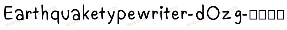 Earthquaketypewriter-dOzg字体转换