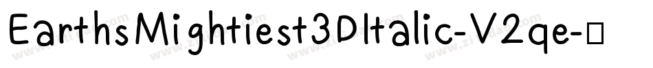 EarthsMightiest3DItalic-V2qe字体转换