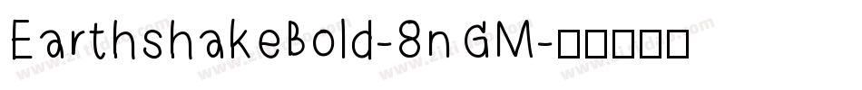 EarthshakeBold-8nGM字体转换