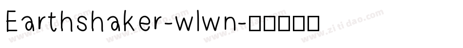 Earthshaker-wlwn字体转换