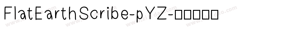 FlatEarthScribe-pYZ字体转换