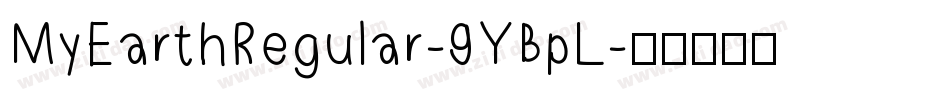 MyEarthRegular-9YBpL字体转换