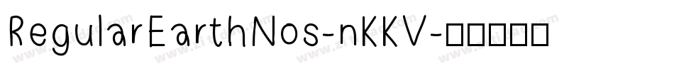 RegularEarthNos-nKKV字体转换