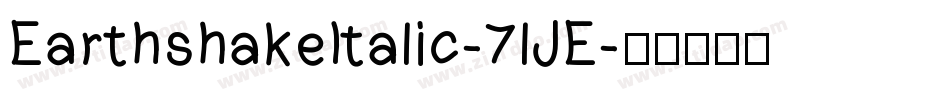 EarthshakeItalic-7lJE字体转换