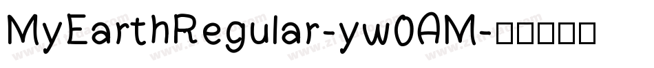 MyEarthRegular-yw0AM字体转换