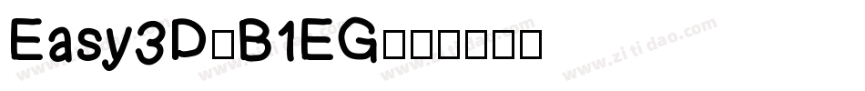Easy3D-B1EG字体转换