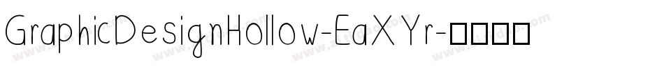 GraphicDesignHollow-EaXYr字体转换