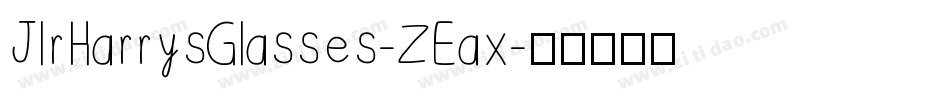 JlrHarrysGlasses-ZEax字体转换