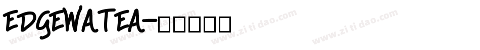 EDGEWATEA字体转换