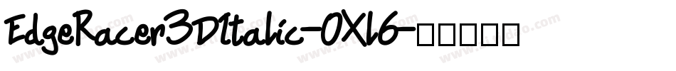 EdgeRacer3DItalic-OXl6字体转换