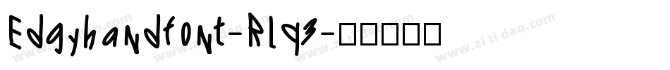 Edgyhandfont-Rlq3字体转换