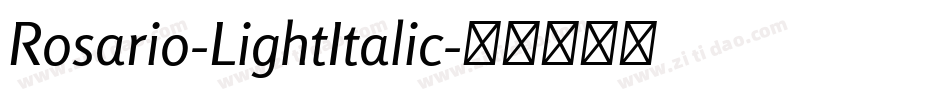 Rosario-LightItalic字体转换