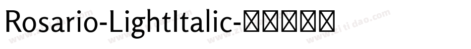 Rosario-LightItalic字体转换