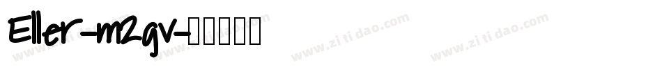 Eller-m2gv字体转换