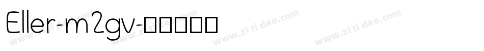 Eller-m2gv字体转换