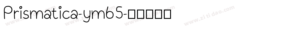 Prismatica-ym65字体转换
