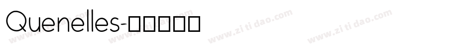 Quenelles字体转换
