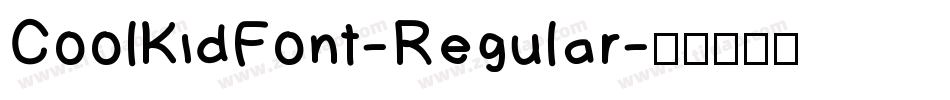 CoolKidFont-Regular字体转换