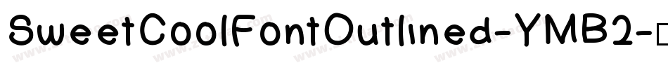 SweetCoolFontOutlined-YMB2字体转换