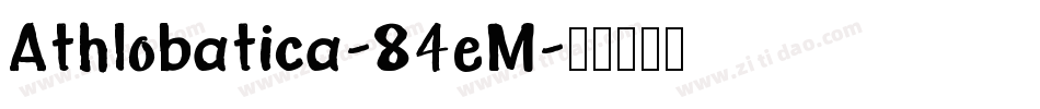 Athlobatica-84eM字体转换