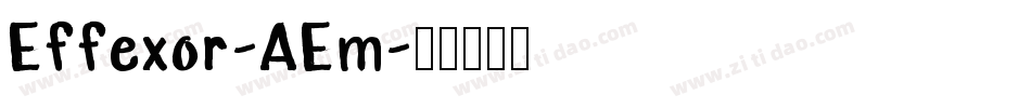 Effexor-AEm字体转换