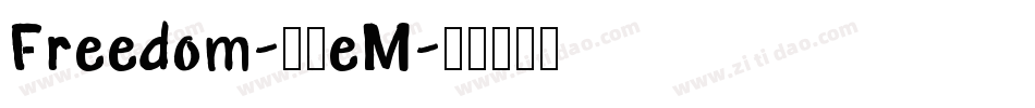 Freedom-10eM字体转换