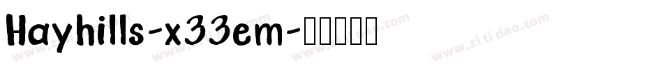 Hayhills-x33em字体转换