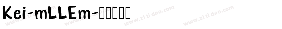 Kei-mLLEm字体转换