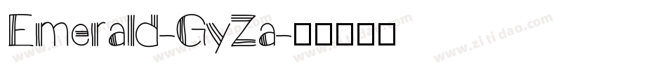 Emerald-GyZa字体转换