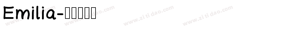 Emilia字体转换