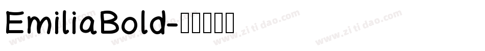 EmiliaBold字体转换