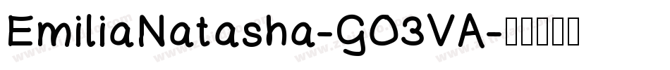 EmiliaNatasha-GO3VA字体转换