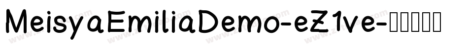 MeisyaEmiliaDemo-eZ1ve字体转换