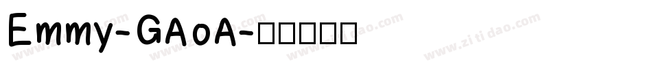 Emmy-GAoA字体转换