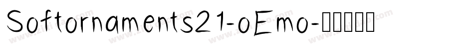 Softornaments21-oEmo字体转换