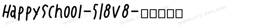 HappySchool-518v8字体转换