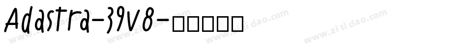Adastra-39v8字体转换
